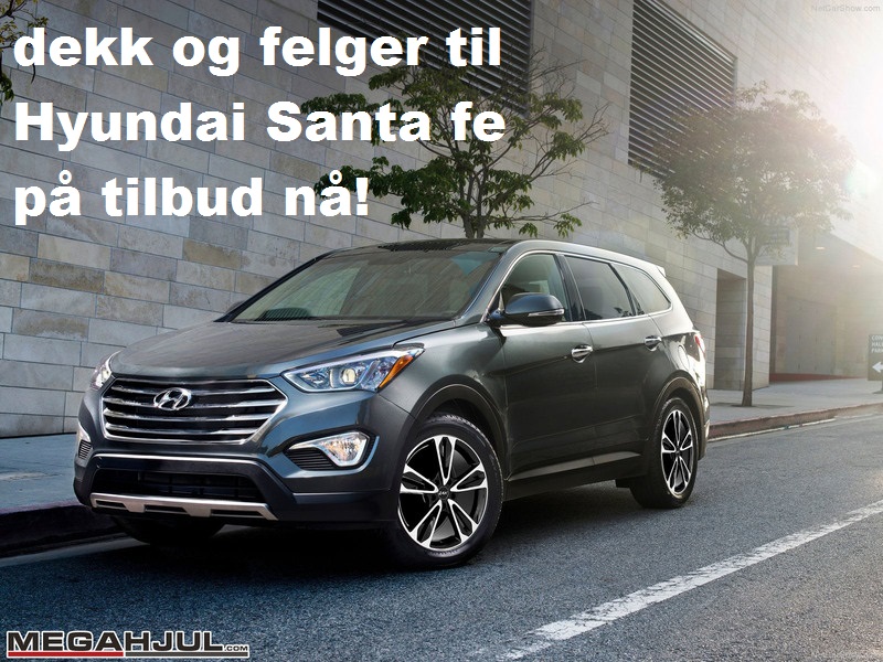 dekk-og-felger-til-hyundai-santafe